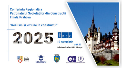 Conferința Regională a Patronatului Societăților din Construcții Filiala Prahova